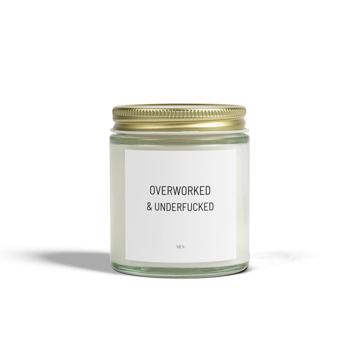 Overworked & Underfucked Scented Candles - Coconut Apricot Wax (4oz, 9oz) - Relaxing Home Fragrance for Stress Relief