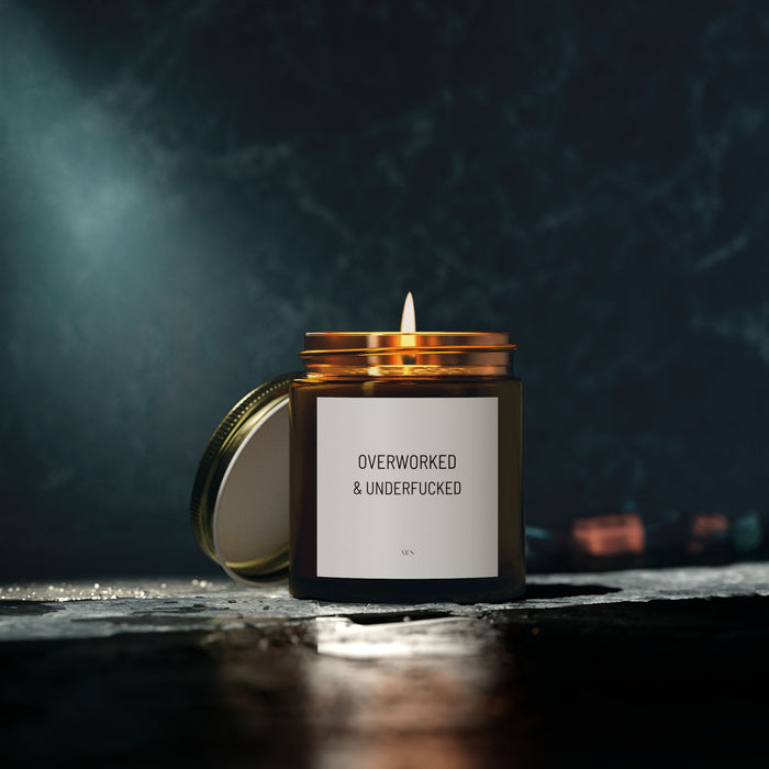 Overworked & Underfucked Scented Candles - Coconut Apricot Wax (4oz, 9oz) - Relaxing Home Fragrance for Stress Relief